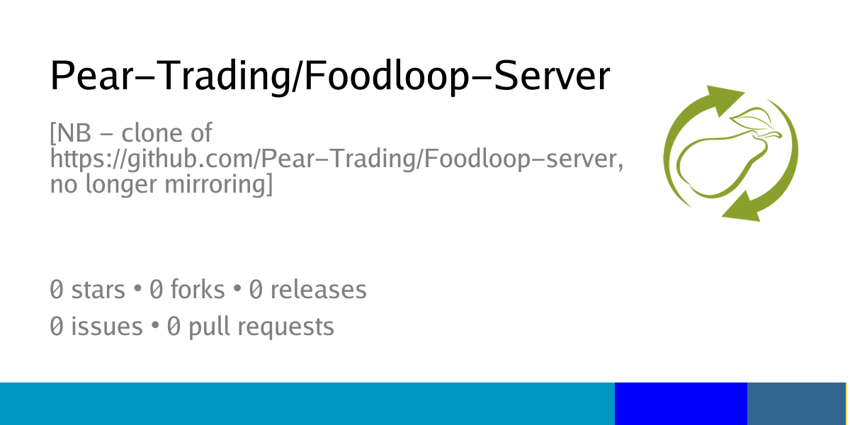 Pear-Trading/Foodloop-Server: [NB - clone of https://github.com/Pear ...